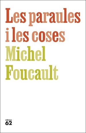 LES PARAULES I LES COSES | 9788429783742 | FOUCAULT, MICHEL | Galatea Llibres | Llibreria online de Reus, Tarragona | Comprar llibres en català i castellà online