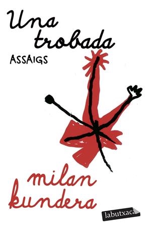 UNA TROBADA ASSAIGS | 9791387802912 | KUNDERA, MILAN | Galatea Llibres | Llibreria online de Reus, Tarragona | Comprar llibres en català i castellà online