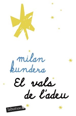 EL VALS DE L'ADEU | 9791387802905 | KUNDERA, MILAN | Galatea Llibres | Llibreria online de Reus, Tarragona | Comprar llibres en català i castellà online