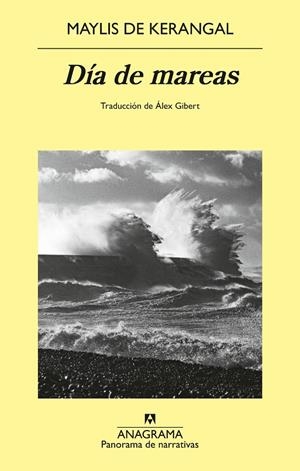 DÍA DE MAREAS | 9788433951137 | DE KERANGAL, MAYLIS | Galatea Llibres | Llibreria online de Reus, Tarragona | Comprar llibres en català i castellà online
