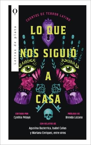 LO QUE NOS SIGUIÓ A CASA | 9788410439412 | PELAYO, CYNTHIA | Galatea Llibres | Llibreria online de Reus, Tarragona | Comprar llibres en català i castellà online