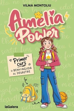 AMÈLIA POWER 1. PRIMER CURS O BENVINGUDA AL DESASTRE | 9788424678012 | MONTOLIU, VILMA | Galatea Llibres | Llibreria online de Reus, Tarragona | Comprar llibres en català i castellà online