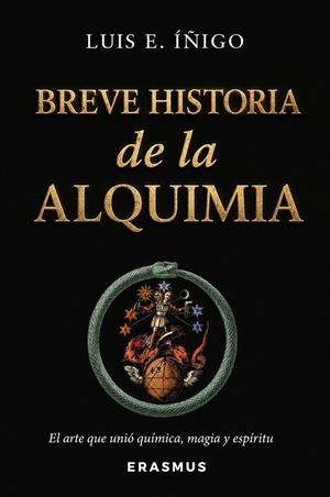 BREVE HISTORIA DE LA ALQUIMIA | 9791388395031 | ÍÑIGO FERNÁNDEZ, LUIS ENRIQUE | Galatea Llibres | Llibreria online de Reus, Tarragona | Comprar llibres en català i castellà online