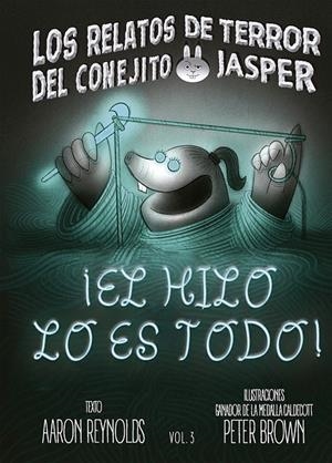 ¡EL HILO LO ES TODO! | 9788491459705 | REYNOLDS, AARON/BROWN, PETER | Galatea Llibres | Llibreria online de Reus, Tarragona | Comprar llibres en català i castellà online
