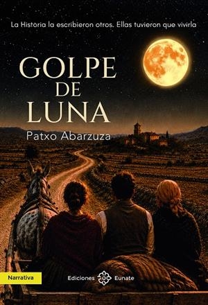 GOLPE DE LUNA | 9788477685357 | ABARZUZA, PATXO | Galatea Llibres | Llibreria online de Reus, Tarragona | Comprar llibres en català i castellà online
