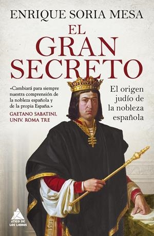 EL GRAN SECRETO | 9788417743659 | SORIA MESA, ENRIQUE | Galatea Llibres | Librería online de Reus, Tarragona | Comprar libros en catalán y castellano online