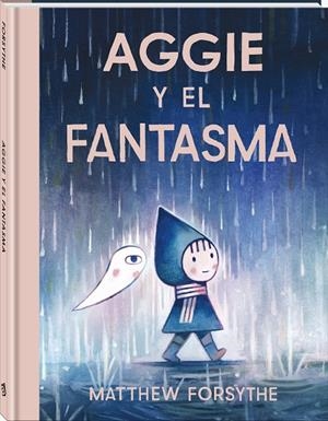 AGGIE Y EL FANTASMA | 9791387883249 | FORSYTHE, MATTHEW | Galatea Llibres | Llibreria online de Reus, Tarragona | Comprar llibres en català i castellà online
