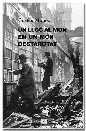 UN LLOC AL MÓN EN UN MÓN DESTAROTAT | 9791387680312 | MUÑOZ VEIGA, GUSTAU | Galatea Llibres | Llibreria online de Reus, Tarragona | Comprar llibres en català i castellà online