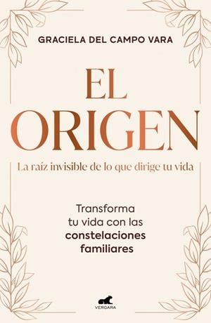 EL ORIGEN. LA RAÍZ INVISIBLE DE LO QUE DIRIGE TU VIDA | 9791388038372 | DEL CAMPO VARA, GRACIELA | Galatea Llibres | Llibreria online de Reus, Tarragona | Comprar llibres en català i castellà online