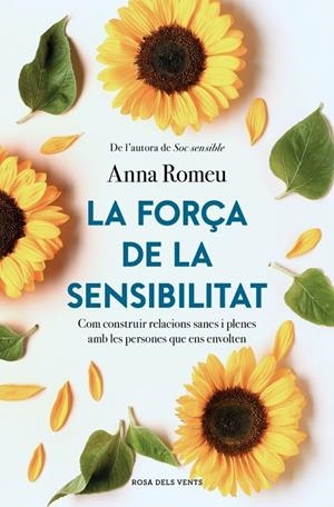 LA FORÇA DE LA SENSIBILITAT | 9791387653354 | ROMEU, ANNA | Galatea Llibres | Llibreria online de Reus, Tarragona | Comprar llibres en català i castellà online