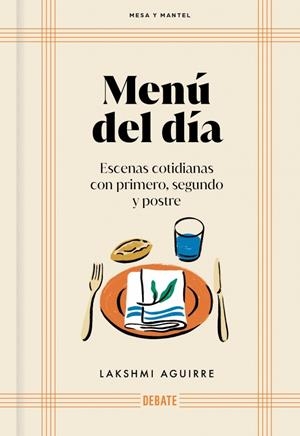 MENÚ DEL DÍA (MESA Y MANTEL) | 9791388092053 | AGUIRRE, LAKSHMI | Galatea Llibres | Librería online de Reus, Tarragona | Comprar libros en catalán y castellano online