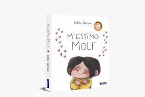 M'ESTIMO MOLT | 9788448875305 | SERRANO, LUCÍA | Galatea Llibres | Llibreria online de Reus, Tarragona | Comprar llibres en català i castellà online