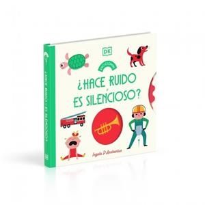 HACE RUIDO O ES SILENCIOSO? | 9780241847640 | ARRHENIUS, INGELA | Galatea Llibres | Llibreria online de Reus, Tarragona | Comprar llibres en català i castellà online
