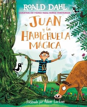 JUAN Y LA HABICHUELA MÁGICA | 9791388277030 | DAHL, ROALD | Galatea Llibres | Llibreria online de Reus, Tarragona | Comprar llibres en català i castellà online