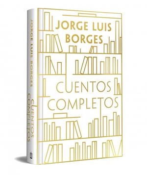 CUENTOS COMPLETOS (EDICIÓN ESPECIAL EN TAPA DURA) | 9788466392297 | BORGES, JORGE LUIS | Galatea Llibres | Librería online de Reus, Tarragona | Comprar libros en catalán y castellano online