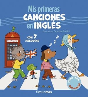 MIS PRIMERAS CANCIONES EN INGLÉS. CON 7 MELODÍAS | 9788408320500 | CORDIER, SÉVERINE | Galatea Llibres | Llibreria online de Reus, Tarragona | Comprar llibres en català i castellà online