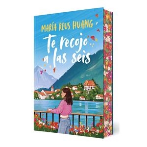 TE RECOJO A LAS SEIS | 9788408326052 | REUS HUANG, MARÍA | Galatea Llibres | Librería online de Reus, Tarragona | Comprar libros en catalán y castellano online