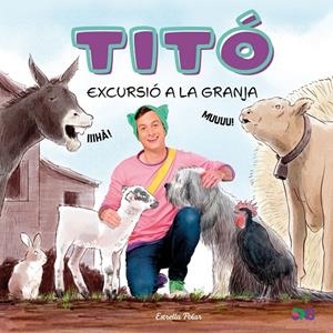 TITÓ. EXCURSIÓ A LA GRANJA | 9791387903169 | JIMÉNEZ CARBÓ, CRISTINA/KIM AMATE | Galatea Llibres | Librería online de Reus, Tarragona | Comprar libros en catalán y castellano online