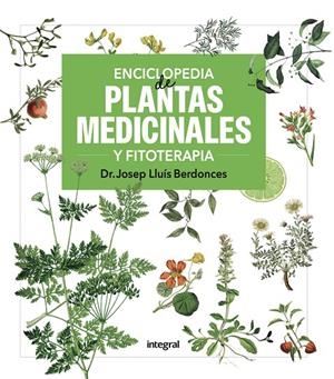 ENCICLOPEDIA DE PLANTAS MEDICINALES Y FITOTERAPIA | 9788411326513 | BERDONCES, JOSEP LLUÍS | Galatea Llibres | Llibreria online de Reus, Tarragona | Comprar llibres en català i castellà online