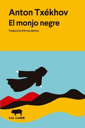 EL MONJO NEGRE | 9791399165722 | TXÉKHOV, ANTON | Galatea Llibres | Librería online de Reus, Tarragona | Comprar libros en catalán y castellano online