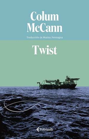 TWIST | 9791388111082 | MCCANN, COLUM | Galatea Llibres | Librería online de Reus, Tarragona | Comprar libros en catalán y castellano online