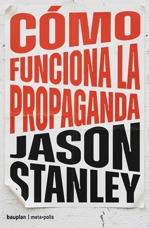 CÓMO FUNCIONA LA PROPAGANDA | 9791399152142 | STANLEY, JASON | Galatea Llibres | Llibreria online de Reus, Tarragona | Comprar llibres en català i castellà online