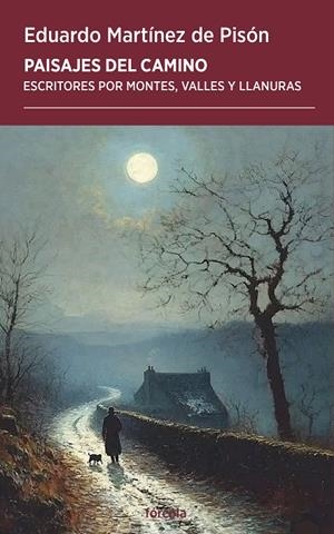 PAISAJES DEL CAMINO | 9788419969415 | MARTÍNEZ DE PISÓN, EDUARDO | Galatea Llibres | Librería online de Reus, Tarragona | Comprar libros en catalán y castellano online