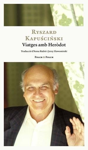 VIATGES AMB HERODOT | 9788419563484 | KAPUSCINSKI, RYSZARD | Galatea Llibres | Llibreria online de Reus, Tarragona | Comprar llibres en català i castellà online