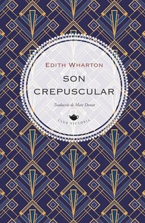 SON CREPUSCULAR | 9791387961329 | WHARTON, EDITH | Galatea Llibres | Llibreria online de Reus, Tarragona | Comprar llibres en català i castellà online