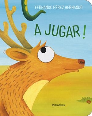 A JUGAR! | 9788410387416 | PÉREZ HERNANDO, FERNANDO | Galatea Llibres | Llibreria online de Reus, Tarragona | Comprar llibres en català i castellà online