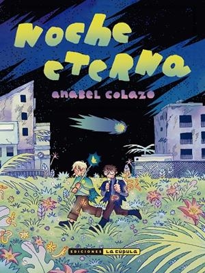 NOCHE ETERNA | 9788410264786 | COLAZO, ANABEL | Galatea Llibres | Librería online de Reus, Tarragona | Comprar libros en catalán y castellano online
