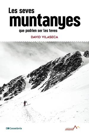 LES SEVES MUNTANYES QUE PODRIEN SER LES TEVES | 9788413566344 | VILASECA, DAVID | Galatea Llibres | Librería online de Reus, Tarragona | Comprar libros en catalán y castellano online