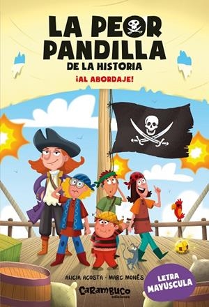LA PEOR PANDILLA DE LA HISTORIA. ¡AL ABORDAJE! | 9788410252660 | ACOSTA, ALICIA | Galatea Llibres | Llibreria online de Reus, Tarragona | Comprar llibres en català i castellà online