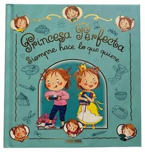 PRINCESA PERFECTA SIEMPRE HACE LO QUE QUIERE | 9791370138967 | Galatea Llibres | Llibreria online de Reus, Tarragona | Comprar llibres en català i castellà online