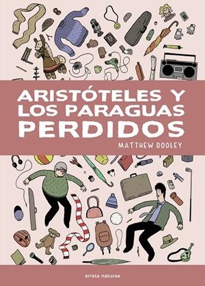 ARISTÓTELES Y LOS PARAGUAS PERDIDOS | 9791387597436 | DOOLEY, MATTHEW | Galatea Llibres | Llibreria online de Reus, Tarragona | Comprar llibres en català i castellà online