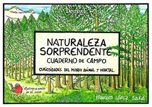 NATURALEZA SORPENDENTE | 9788498297362 | LÓPEZ SAURA, FRANCISCO | Galatea Llibres | Llibreria online de Reus, Tarragona | Comprar llibres en català i castellà online