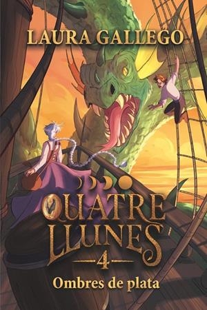 QUATRE LLUNES 4. OMBRES DE PLATA | 9788466160803 | GALLEGO, LAURA | Galatea Llibres | Llibreria online de Reus, Tarragona | Comprar llibres en català i castellà online
