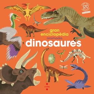 GRAN ENCICLOPÈDIA ANIMADA. DINOSAURES | 9788466160568 | KECIR-LEPETIT, EMMANUELLE | Galatea Llibres | Librería online de Reus, Tarragona | Comprar libros en catalán y castellano online