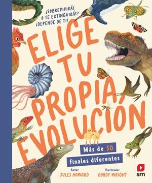 ELIGE TU PROPIA EVOLUCIÓN | 9788410553897 | HOWARD, JULES | Galatea Llibres | Llibreria online de Reus, Tarragona | Comprar llibres en català i castellà online