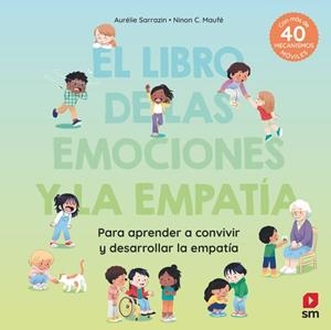 MI PRIMER LIBRO DE LA EMPATÍA Y LAS EMOCIONES | 9788410555471 | SARRAZIN, AURÉLIE | Galatea Llibres | Llibreria online de Reus, Tarragona | Comprar llibres en català i castellà online