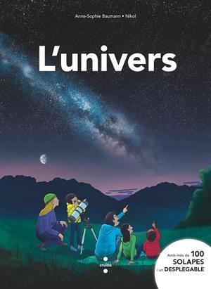 L'UNIVERS | 9788466160599 | BAUMANN, ANNE-SOPHIE | Galatea Llibres | Llibreria online de Reus, Tarragona | Comprar llibres en català i castellà online