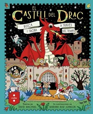 EL CASTELL DEL DRAC | 9788466160155 | MACPHAIL, DAVID | Galatea Llibres | Llibreria online de Reus, Tarragona | Comprar llibres en català i castellà online