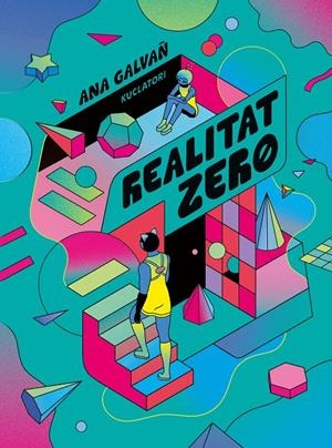 REALITAT ZERO | 9788419523396 | GALVAÑ, ANA | Galatea Llibres | Librería online de Reus, Tarragona | Comprar libros en catalán y castellano online