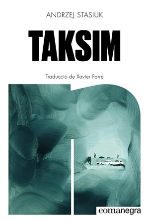 TAKSIM | 9791387969288 | STASIUK, ANDRZEJ | Galatea Llibres | Llibreria online de Reus, Tarragona | Comprar llibres en català i castellà online