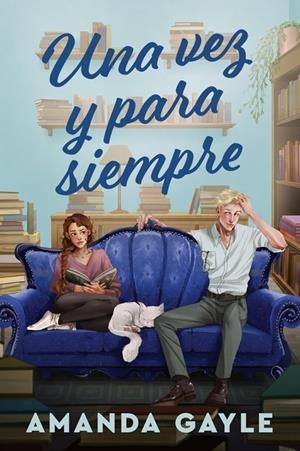 UNA VEZ Y PARA SIEMPRE | 9791387949891 | GAYLE, AMANDA | Galatea Llibres | Llibreria online de Reus, Tarragona | Comprar llibres en català i castellà online
