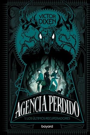 AGENCIA PERDIDO 1. LOS ÚLTIMOS RECUPERADORES | 9791399214000 | DIXEN, VICTOR | Galatea Llibres | Librería online de Reus, Tarragona | Comprar libros en catalán y castellano online