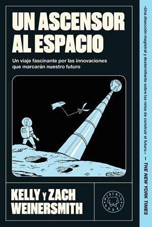 UN ASCENSOR AL ESPACIO | 9791388154447 | WEINERSMITH, KELLY/WEINERSMITH, ZACH | Galatea Llibres | Librería online de Reus, Tarragona | Comprar libros en catalán y castellano online