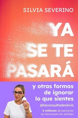 YA SE TE PASARÁ | 9788410467989 | SEVERINO, SILVIA | Galatea Llibres | Llibreria online de Reus, Tarragona | Comprar llibres en català i castellà online