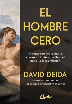 EL HOMBRE CERO | 9788411082464 | DEIDA, DAVID | Galatea Llibres | Llibreria online de Reus, Tarragona | Comprar llibres en català i castellà online