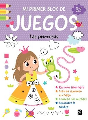 MI PRIMER BLOC DE JUEGOS- LAS PRINCESAS | 9789403247397 | Galatea Llibres | Librería online de Reus, Tarragona | Comprar libros en catalán y castellano online